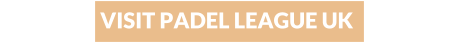 VISIT PADEL LEAGUE UK